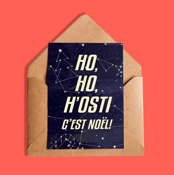 Carte Ho, Ho, H'osti c'est Noël | Oui Manon