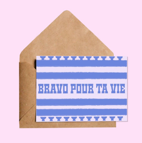 Carte Bravo pour ta vie | Oui Manon