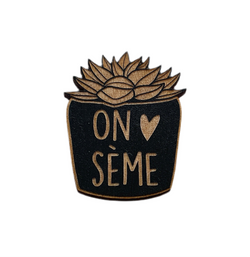 Aimant On sème | Rebelles des bois design