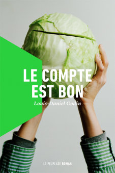 Le compte est bon | Louis-Daniel Godin | La Peuplade